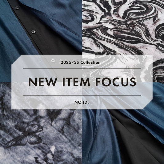 NEW ITEM FOCUS　－シアーアイテム－