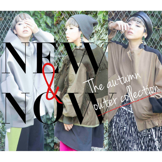 NEW & NOW The autumn outer collection