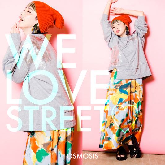 WE LOVE STREET♡
