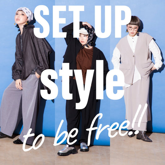 SET UP style to be free!!