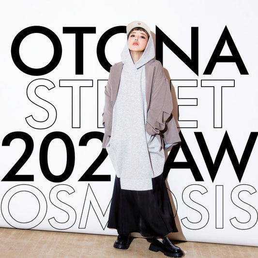OTONA STREET 2025AW OSMOSIS
