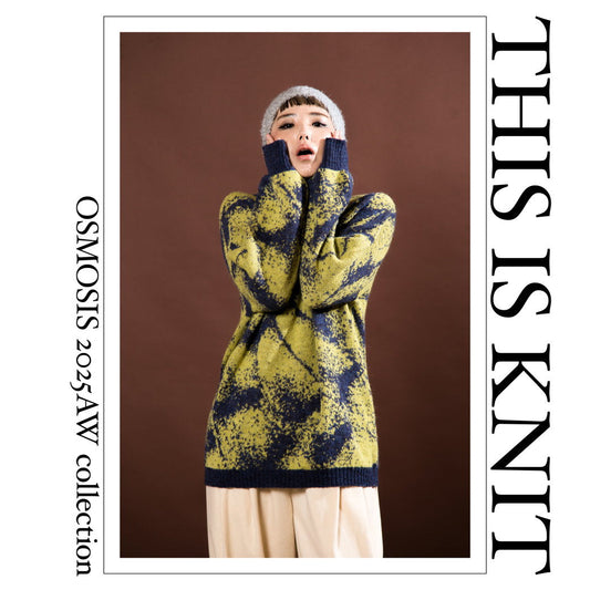 THIS IS KNIT OSMOSIS 2025AW collection