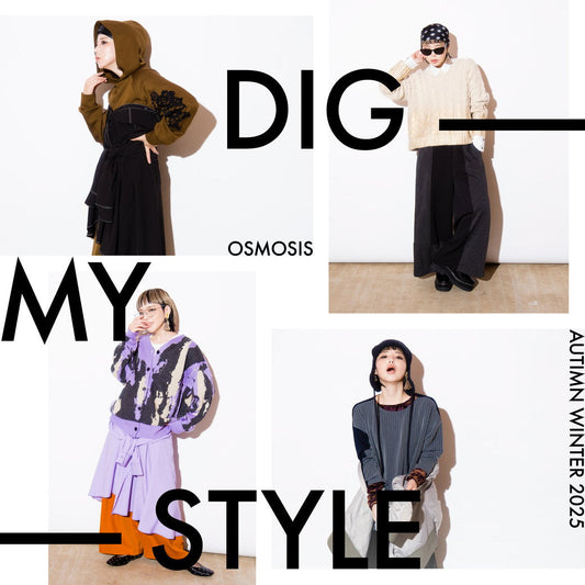 DIG MY STYLE OSMOSIS AUTIMN WINTER 2025