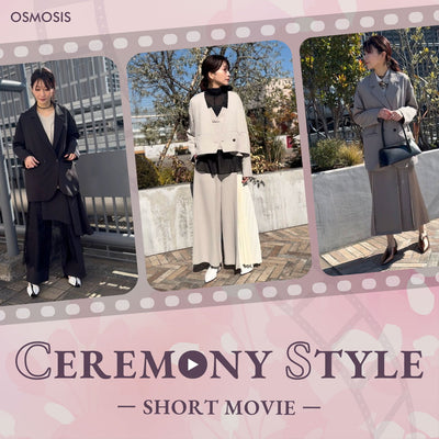 CEREMONY STYLE -short movie-
