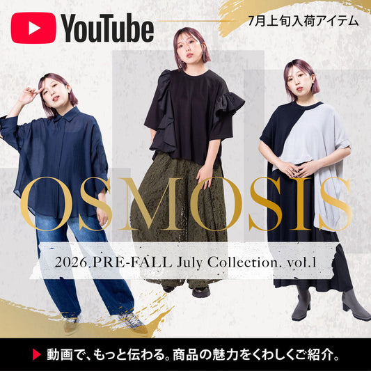 OSMOSIS 2026 / July Collection. Vol.1