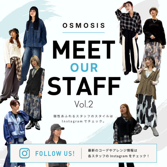 OSMOSIS MEET OUR STAFF Vol.2
