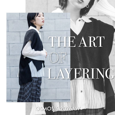 THE ART OF LAYERING